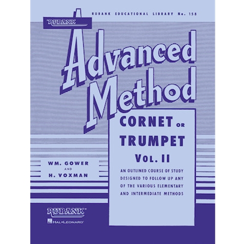 Rubank Advanced Method - Cornet or Trumpet, Vol. 2