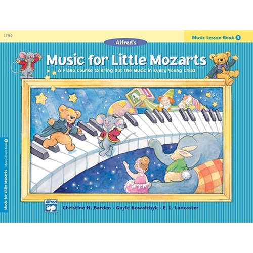 Music for Little Mozarts Music Lesson Book 3