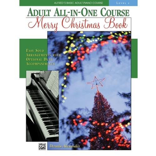 Alfred's Basic Adult All-in-One Course: Merry Christmas Book, Level 1 [Piano]