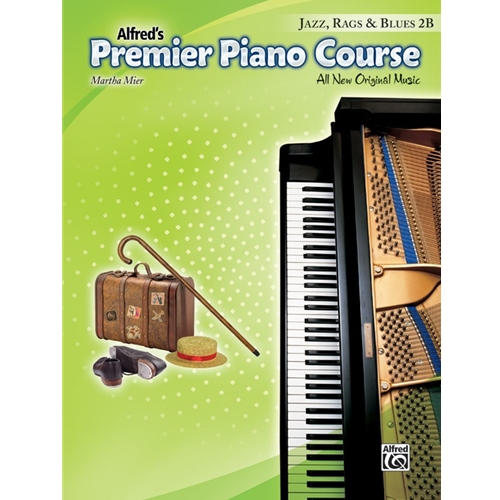 Alfred's Premier Piano Course: Jazz, Rags & Blues Book 2B