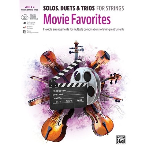 Solos, Duets & Trios for Strings: Movie Favorites [Cello]