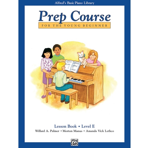 Alfred's Basic Piano Library Prep Course Lesson Book E