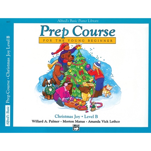 Alfred's Basic Piano Library Prep Course Christmas Joy Level B