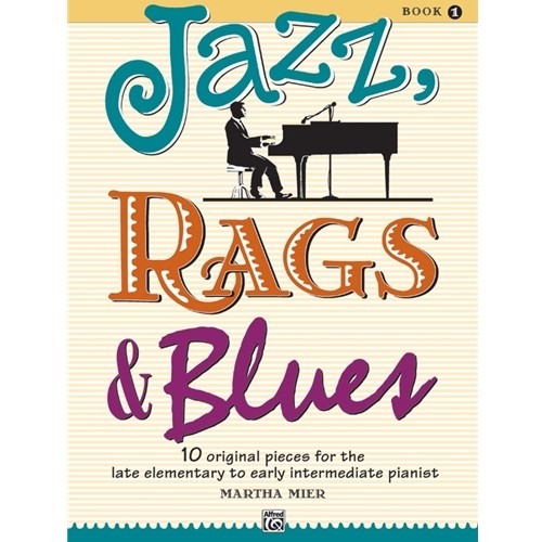 Jazz Rags & Blues Book 1