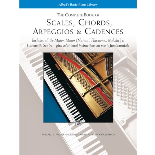 Complete Book Of Scales Arpeggios & Cade