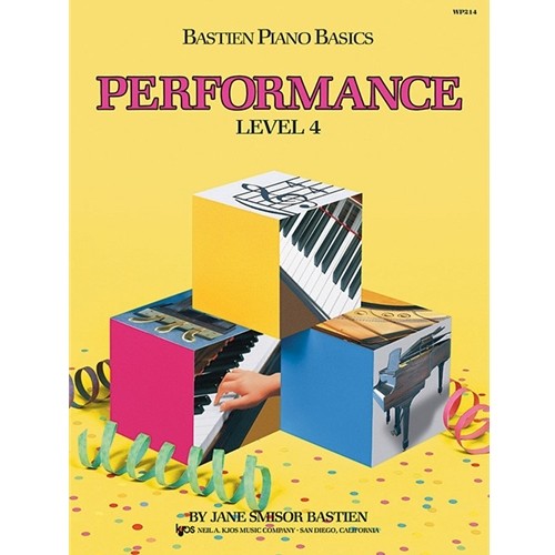 Bastien Piano Basics: Performance - Level 4 Piano