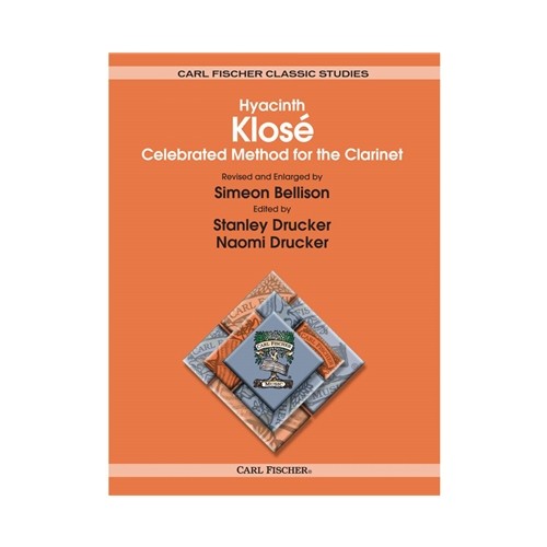 Celebrated Method For The Clarinet - Complete Edition by Hyacinthe Eleanore Klose