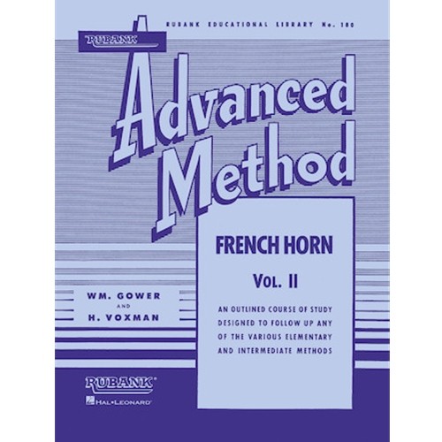 RUBANK ADVANCED METHOD - FRENCH HORN IN F OR E-FLAT, VOL. 2