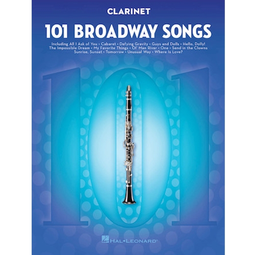 101 Broadway Songs For Clarinet