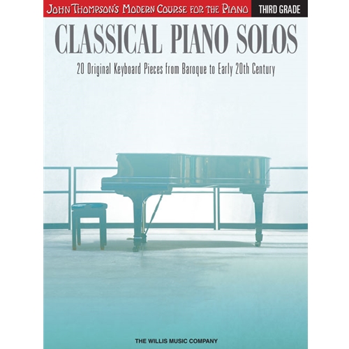 Classical Piano Solos – Third Grade John Thompson's Modern Course Compiled And Edited By Philip Lown