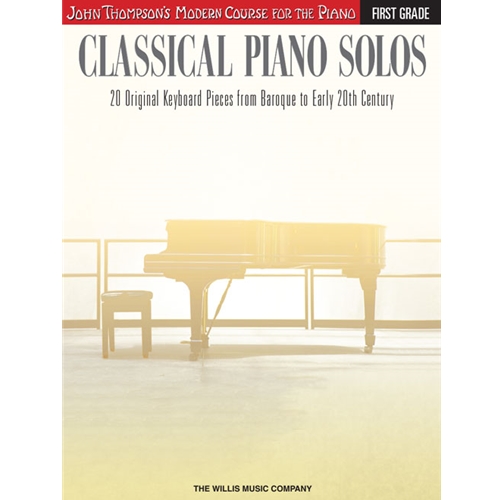 Classical Piano Solos – First Grade John Thompson's Modern Course Compiled And Edited By Philip Lown