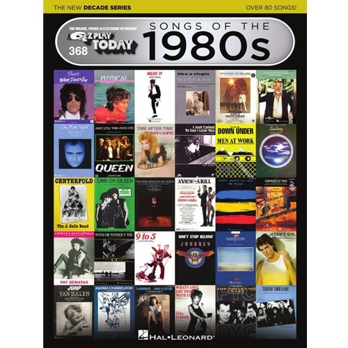 Songs of the 1980s – The New Decade Series E-Z Play® Today Volume 368