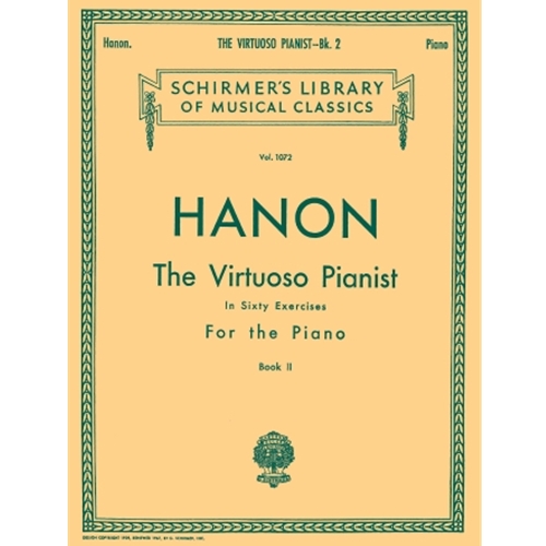 Virtuoso Pianist in 60 Exercises – Book 2 Schirmer Library of Classics Volume 1072