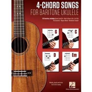 4-Chord Songs for Baritone Ukulele (G-C-D-Em)