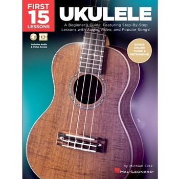 First 15 Lessons - Ukulele