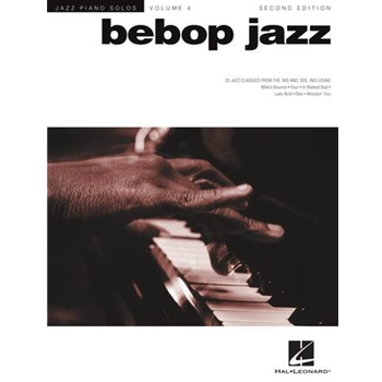 Bebop Jazz - Jazz Piano Solos Series Volume 4