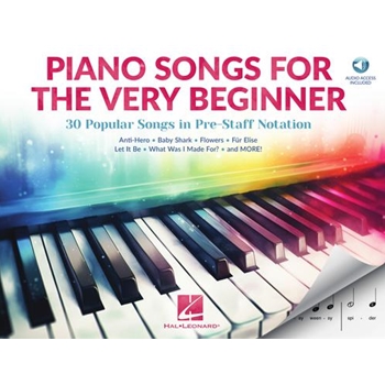 Piano Songs for the Very Beginner - 30 Popular Songs in Pre-Staff Notation
