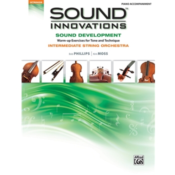 Sound Innovations for String Orchestra: Sound Development (Intermediate), Piano Accompaniment