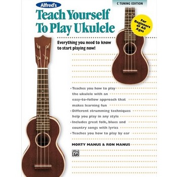Alfred's Teach Yourself to Play Ukulele, C-Tuning Edition Uke