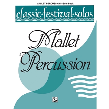 Classic Festival Solos (Mallet Percussion), Volume 1 Solo Book